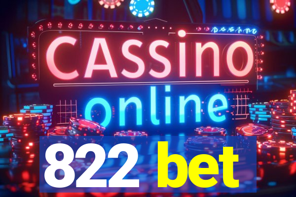 822 bet